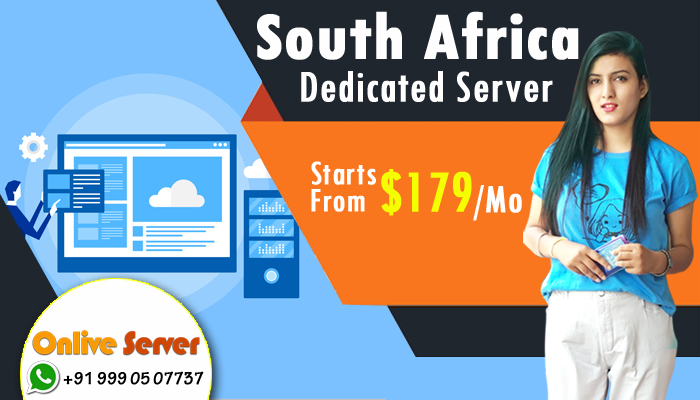 Get South Africa Dedicated Server Hosting Plans From Onlive Server