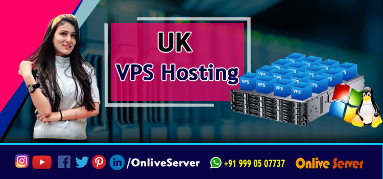 Benefits to Pick UK VPS Hosting over Another Hosting