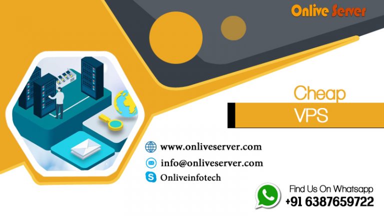 Grab Cheap VPS With Flexibility & Affordability By Onlive Server