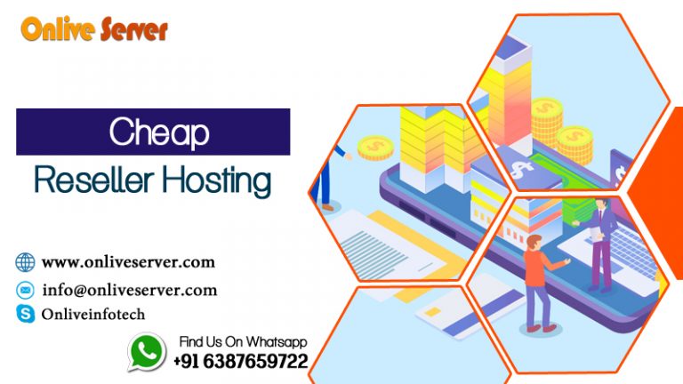 Extend your business with Cheap Reseller Hosting- Onlive Server