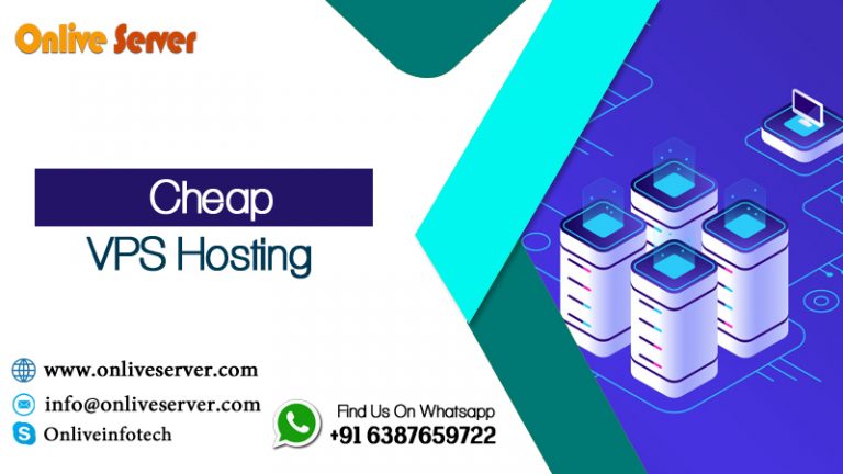 Select An Affordable and Reliable Cheap VPS Hosting on Onlive Server