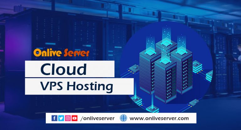Give new Heights to your business by Cloud VPS Hosting- Onlive Server
