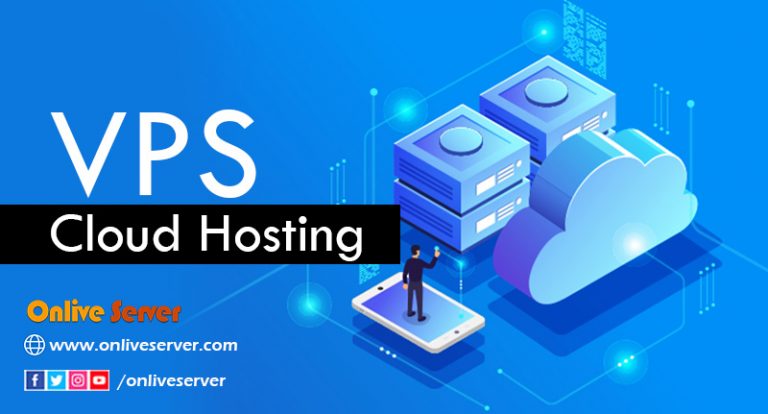 Innovative Features of VPS Cloud Hosting by Onlive Server