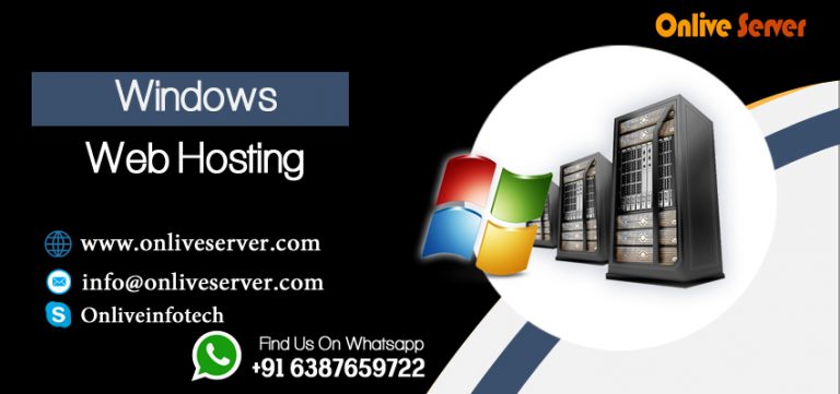 Windows Web Hosting: Let Your Business Fly High With Onlive Server