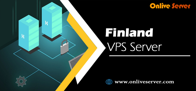 Why Should You Choose Finland VPS Server for Your Website?