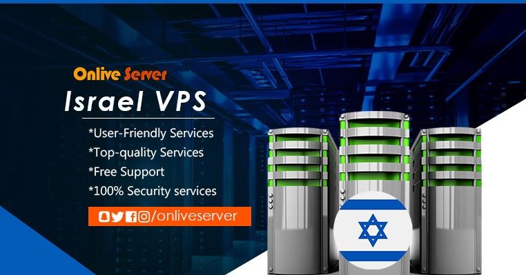 Grab Exclusive Features with Israel VPS Server via Onlive Server