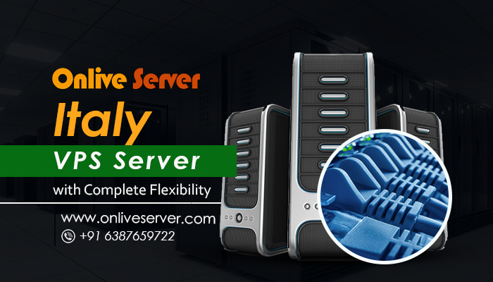 Get the Best Italy VPS Server for Your Business from Onlive Server