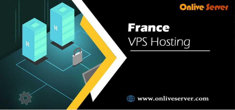 Get Powerful France VPS Hosting with NVMe SSD & Instant Setup | OnliveServer  