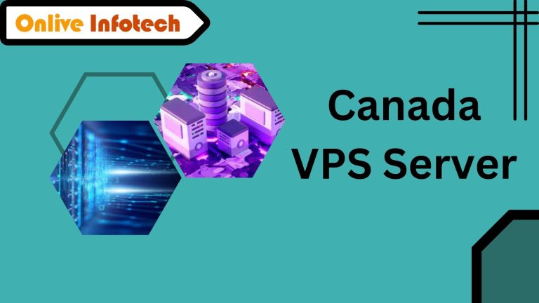 Boost Your Business with Canada VPS Server from Onlive Infotech