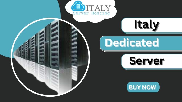 Italy Dedicated Server: Help Business Grow by Italy Server Hosting