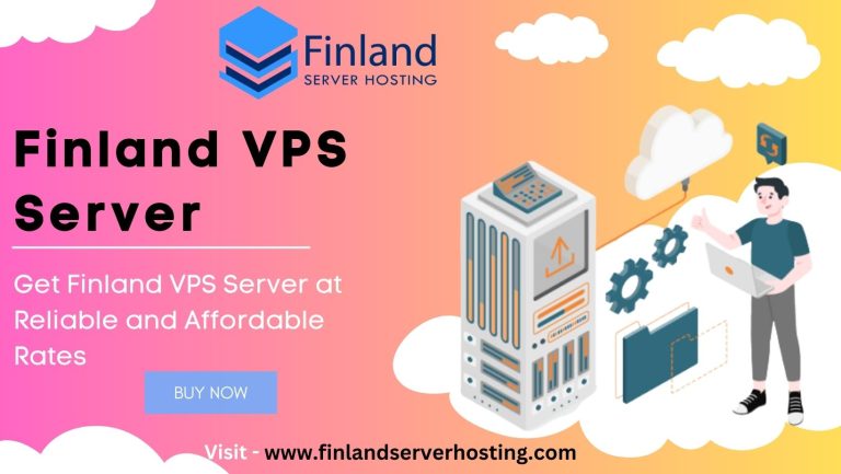 Finland Server Hosting Company Provides Finland VPS Server at a low price