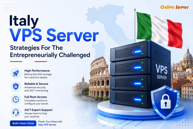 Get The Best Italy VPS Server for your Business from OnliveServer