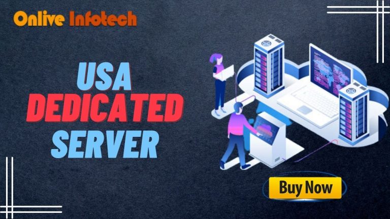 Hire a Powerful USA Dedicated Server at a Cheap Price
