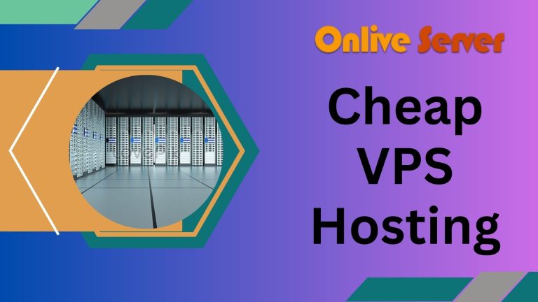 Cheap VPS Hosting: A Cost-Effective Solution for Small Businesses
