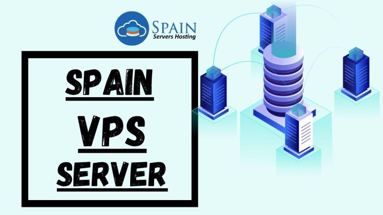 Comparing Spain VPS Server: Price, Features, and Performance