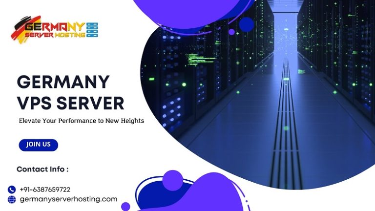 Germany VPS Server: Elevate Your Performance to New Heights | Germany Server Hosting