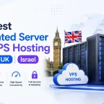 Get Best Dedicated Server and VPS Hosting plans in Uk Israel