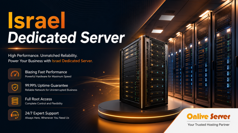Israel Dedicated Server Help to Website Run Smoothly