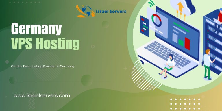 Why You Choose the Best Germany VPS Hosting for Your Business
