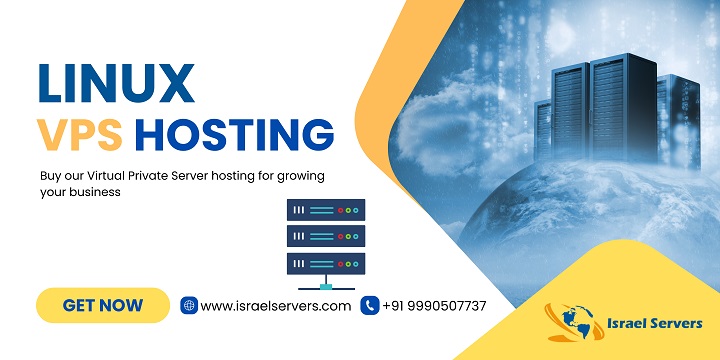 Buy the Best Linux VPS Hosting in Israel at an Affordable Price