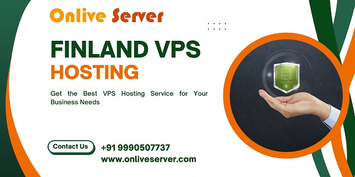 Host Your Business Website on Finland VPS Hosting – Onlive Server