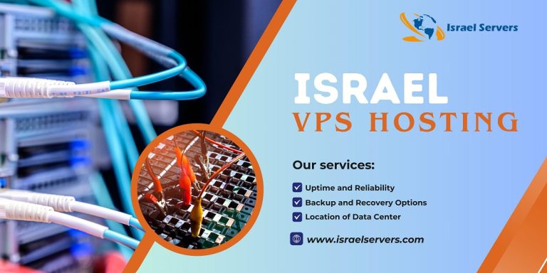 Israel VPS Server Hosting offers the best hosting solution for business growth