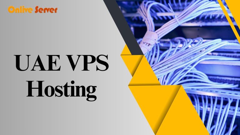 Experience the Power of UAE VPS Hosting: A Strategic Choice for Your Business