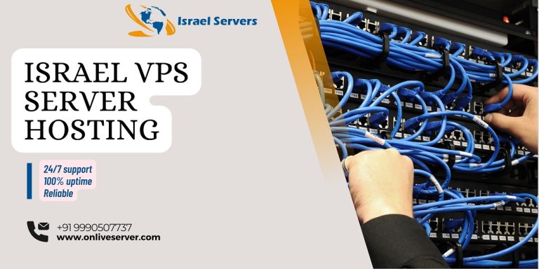Israel VPS Server Hosting Provides the Best Hosting Services