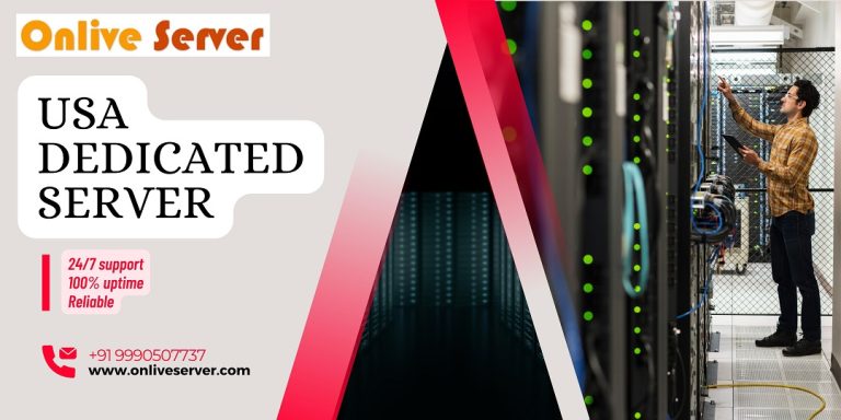 Why You Should Consider a USA Dedicated Server for Your Website
