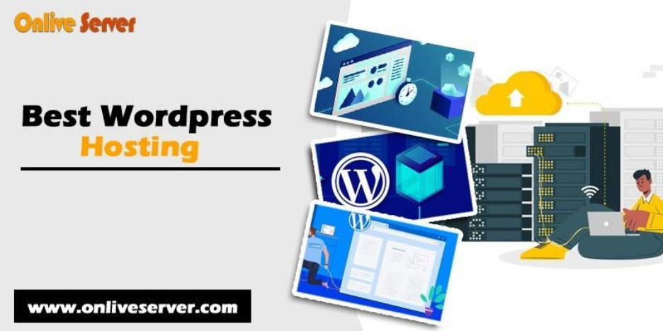 Choose the Best WordPress Hosting for Faster Load Times and Better Rankings |OnliveServer 